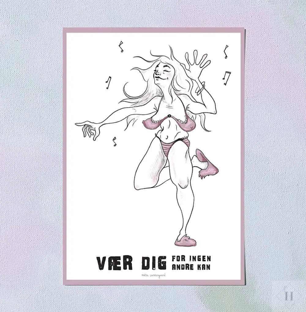 Vær dig - for ingen andre kan A6 Håndlavet af