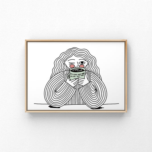 Kunstprint – Du kan ikke være alles kop the (A5) | Frida og Carlos mor