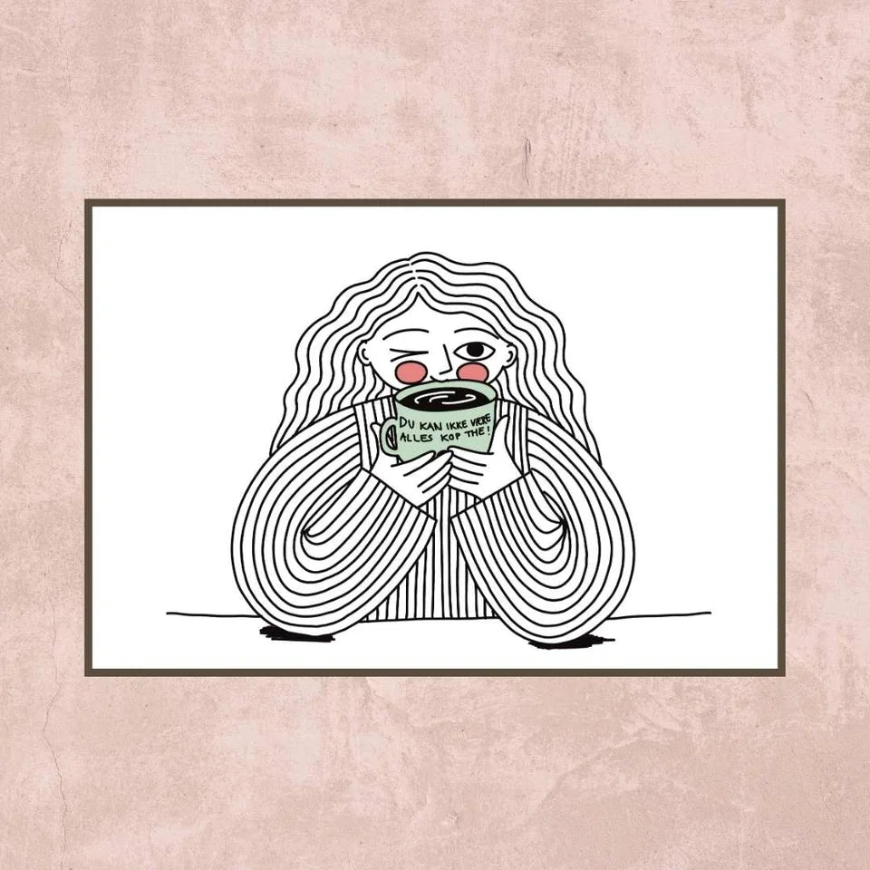 Kunstprint – Du kan ikke være alles kop the (A5) | Frida og Carlos mor