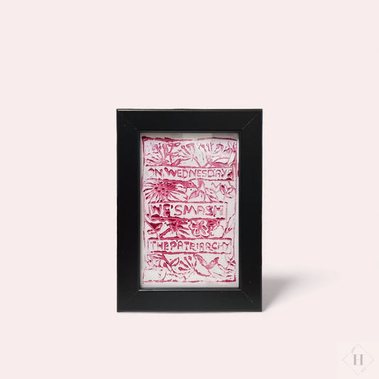 A6 linoleums tryk - on Wednesday we smash the patriarchy Fie Samson