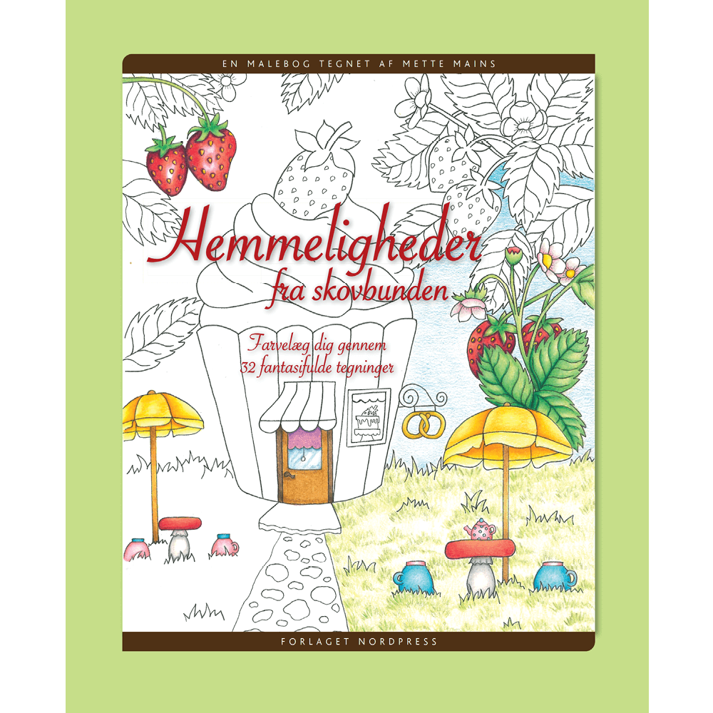 Malebog: Hemmeligheder fra Skovbunden Mette Mains