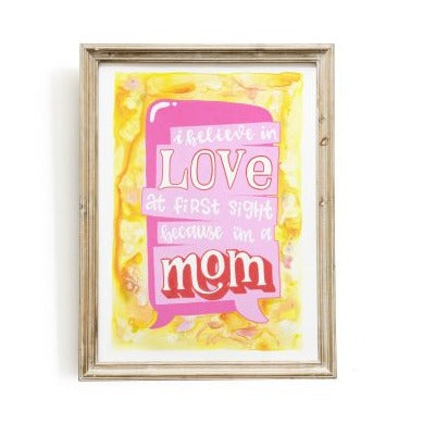 Statement plakat - I belive in love at first sight because i'm a mom Nanna Nør